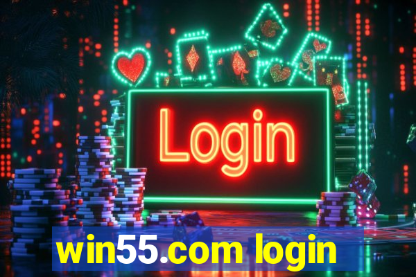 win55.com login